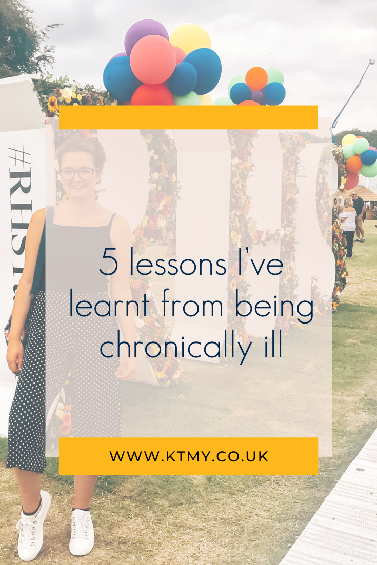 Pin for later : 5 lessons I’ve learnt from being chronically ill