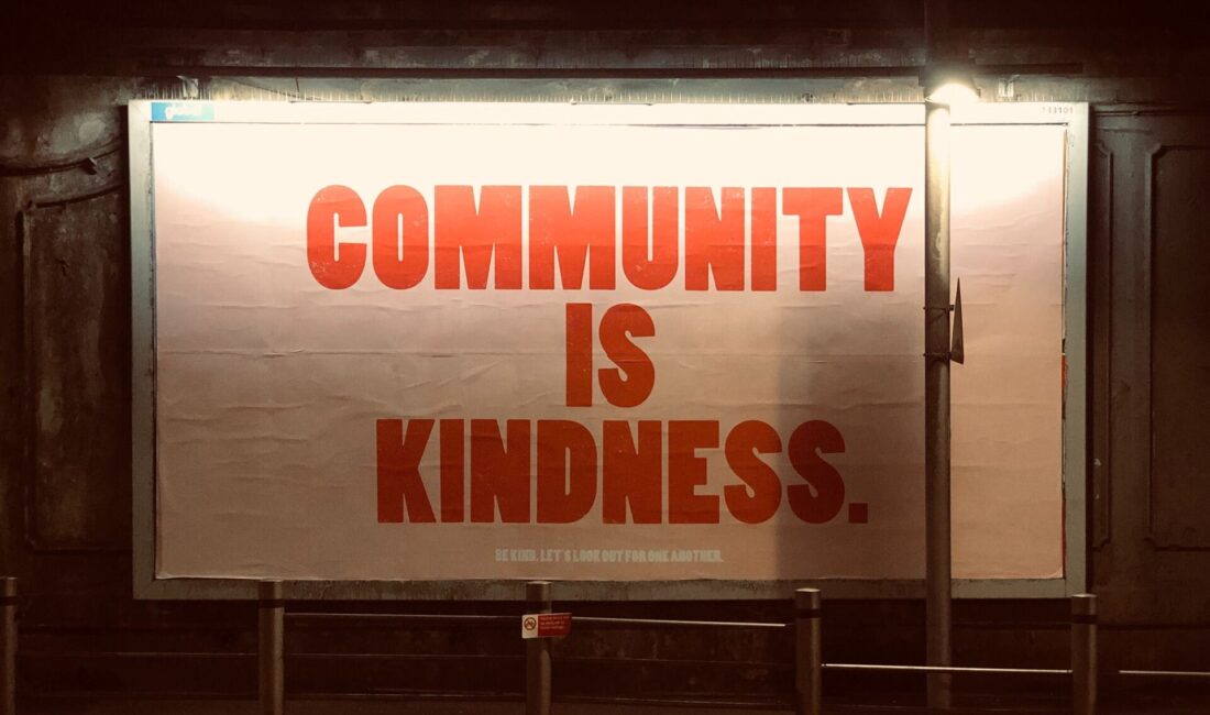 Big sig saying "community is Kindness"
